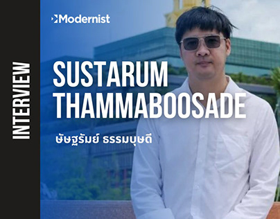 INTERVIEW : SUSTARUM THAMMABOOSADEE