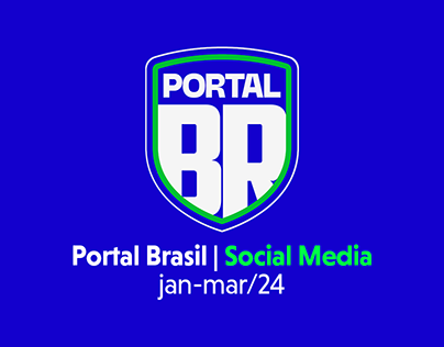 Portal Brasil: Social Media | jan-mar 2024