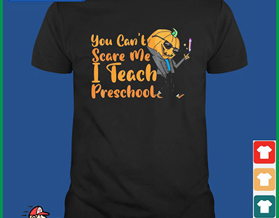You Cant Scare Me Im A Preschool Halloween T – Shirt
