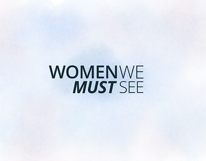 Women We Must See | Final Project Data Visualization