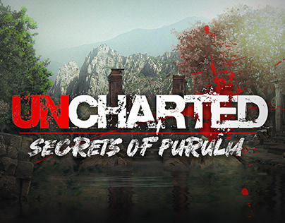 Uncharted - Secrets of Purulia (Fan Art)