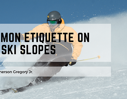 Common Etiquette on the Ski Slopes