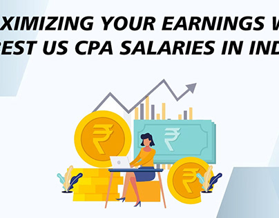 Maximizing Your Earnings with Best US CPA Salaries