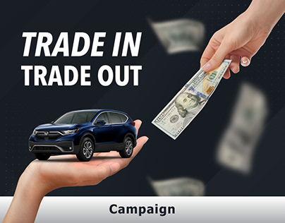 Danville Honda - We Want Your Trade Campaign