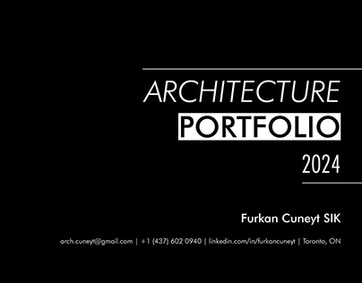 Furkan Cuneyt SIK Architectural Portfolio 2024