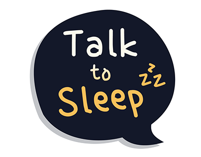 Variety Show Class Project: Talk to Sleep