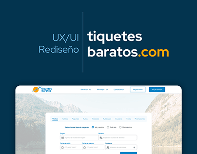 Diseño UX/UI - Rediseño Tiquetesbaratos.com