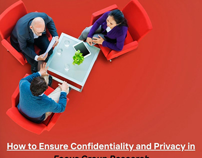 How to Ensure Confidentiality Focus Group