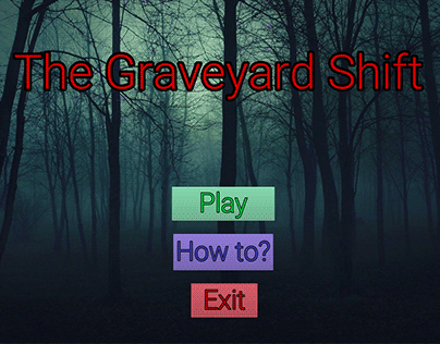 The Graveyard Shift (First Person Shooter)