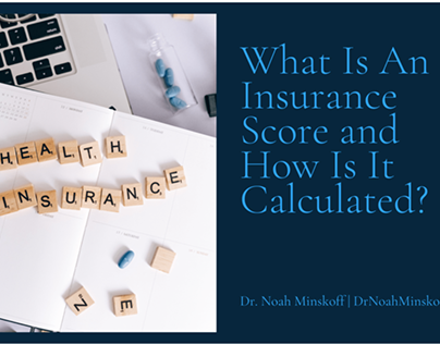 What Is An Insurance Score and How Is It Calculated?
