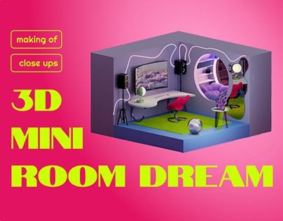 MINI DREAM | ISOMETRIC 3D ROOM