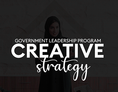 Government LeaderShip Programme (Creative Strategy)