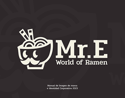 Mr.E World of Ramen - Brand Identity