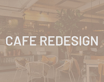 User Centric Cafe Redesign