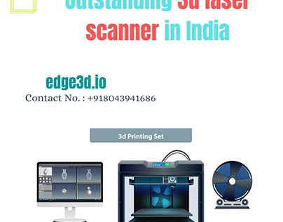 Outstanding 3d laser scanner in India