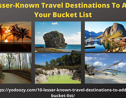 Lesser-Known Travel Destinations