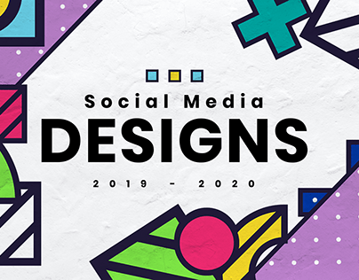 Social Media Designs 2019 - 2020