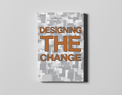 Designing the Change