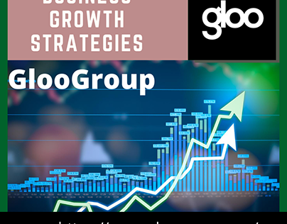 Importance Of Business Growth Strategies | GlooGroup