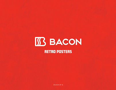 Bacon Retro Posters