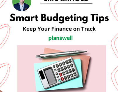 Eric Arnold Planswell - Smart Budgeting Tips