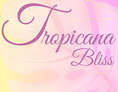 Tropicana Bliss