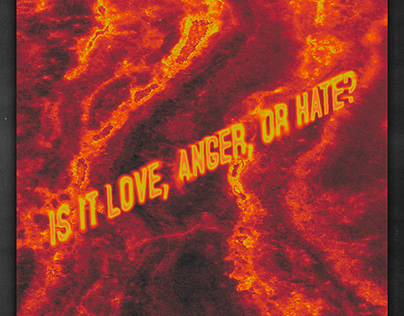 LOVE, ANGER&HATE