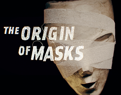 The Origin of Masks
