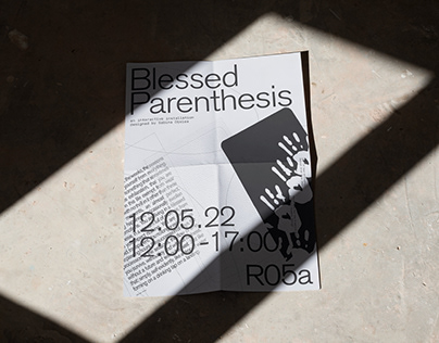 Blessed Parenthesis • an experiential installation