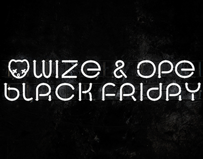 WIZE&OPE - BLACK FRIDAY
