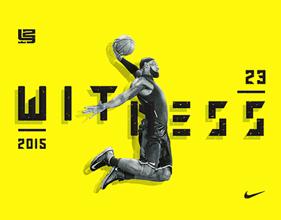 LeBron James x Nike 'Witness' Campaign