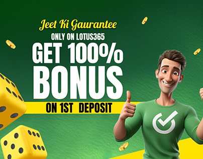100% Bonus on 1st deposit only on Lotus365 app.