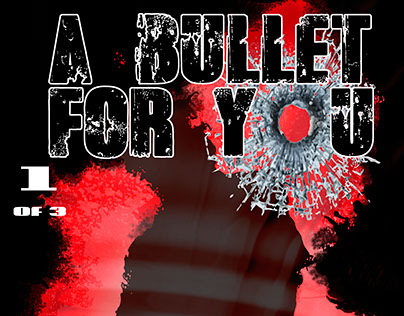 A Bullet for You