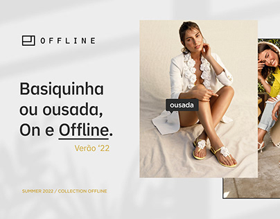OFFLINE - SS22 FASHION ADVERTISING CAMPAIGN
