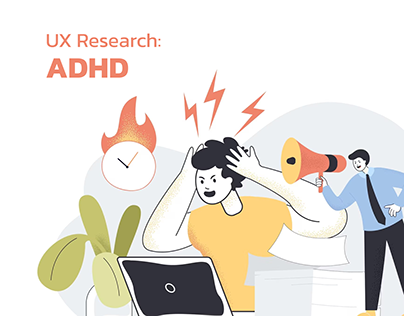 UX Research: ADHD