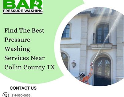 Best Pressure Washing Services Near Collin County, TX