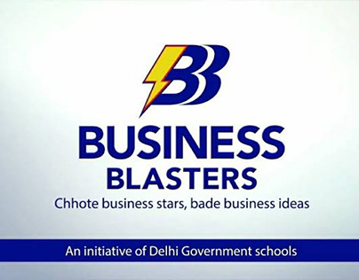 Business Blasters an Initiative by Delhi Govt.