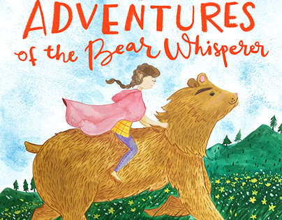The Adventures of the Bear Whisperer