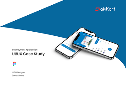 Bus Payment App - UI/UX Case Study