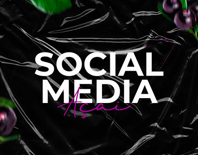 SOCIAL MEDIA | AÇAI