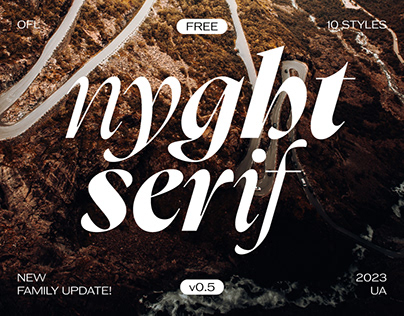 NYGHT SERIF v0.5 — Free Font | Latin | Cyrillic