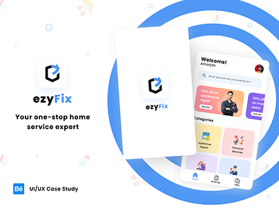 ezyFix - Home Service App - UI/UX Case Study
