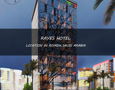 RAYES HOTEL,RIYADH,SAUDI ARABIA