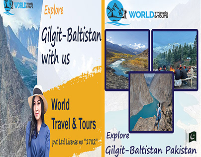 Explore Gilget Baltistan ( World Travel And Tours )