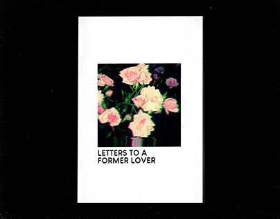 Letters to a Former Lover Volume 1