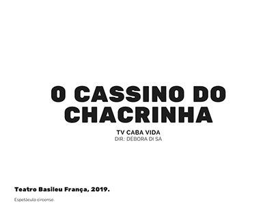 O Cassino do Chacrinha, 2019.