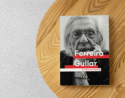 Projeto Editorial | Ferreira Gullar: O Poeta em Síntese