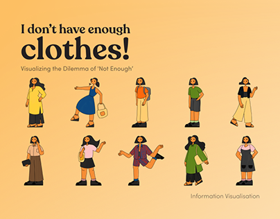 I don’t have enough clothes!: Information Visualisation