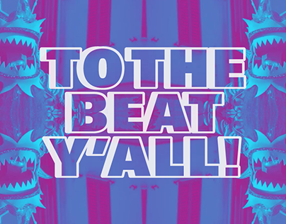 TO THE BEAT Y'ALL! / Visual Communication - Promo