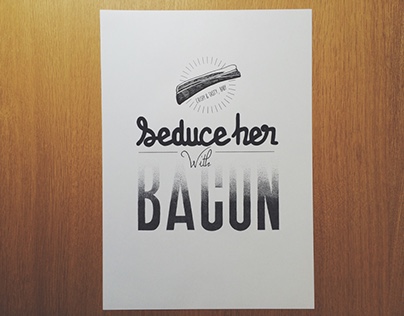 Seduce her with bacon